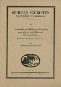 Abbildung von: Geschichte der Höfe und Familien von Mareit und Ridnaun - Wagner Innsbruck