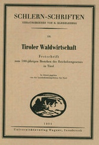 Abbildung von: Tiroler Waldwirtschaft - Wagner Innsbruck