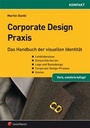 Cover: Corporate Design Praxis - LexisNexis Verlag ARD ORAC GmbH