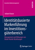 Cover: Identit&auml;tsbasierte Markenf&uuml;hrung im Investitionsg&uuml;terbereich - Springer Gabler
