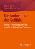 Cover: Die Ambivalenz der Gef&uuml;hle - Springer VS