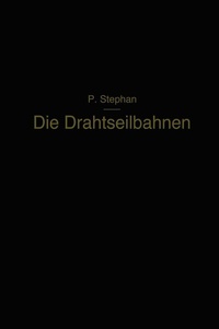 Enlarge image Cover: Die Drahtseilbahnen - Springer