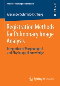 Enlarge image Cover: Registration Methods for Pulmonary Image Analysis - Springer Vieweg