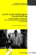 Cover: Lernen durch fachbezogene Schulentwicklung - Studien Verlag