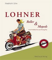 Abbildung von: Lohner - Roller und Mopeds - Weishaupt, H