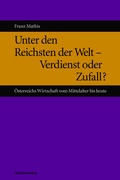 Cover: Unter den Reichsten der Welt - Verdienst oder Zufall? - Studien Verlag