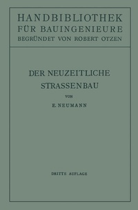 Abbildung von: Der neuzeitliche Straßenbau - Springer