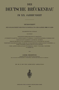 Abbildung von: Der Deutsche Brückenbau im XIX. Jahrhundert - Springer