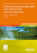 Cover: IT-Sicherheitsmanagement nach ISO 27001 und Grundschutz - Vieweg+Teubner Verlag