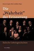 Cover: Die "Wahrheit" der Erinnerung - Studien Verlag
