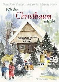 Enlarge image Cover: Wie der Christbaum entsteht - Weishaupt, H