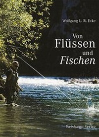 Abbildung von: Von Flüssen und Fischen - Weishaupt, H