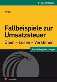 Abbildung von: Fallbeispiele zur Umsatzsteuer - LexisNexis ARD ORAC