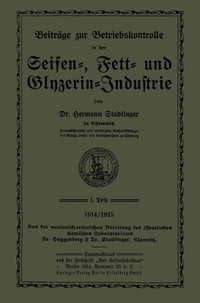 Abbildung von: Beiträge zur Betriebskontrolle in der Seifen-, Fett- und Glyzerin-Industrie - Springer