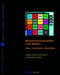 Cover: Muslimische Gesellschaften in der Moderne - Studien Verlag