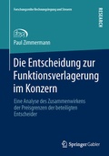 Cover: Die Entscheidung zur Funktionsverlagerung im Konzern - Springer Gabler