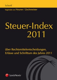Enlarge image Cover: Steuer-Index 2011 - LexisNexis Verlag ARD ORAC GmbH