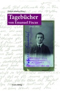 Cover: Tageb&uuml;cher von Emanuel Fiscus (1916-1921) - Studien Verlag