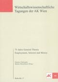 Cover: 75 Jahre General Theory of Employment, Interest and Money - LexisNexis Verlag ARD ORAC GmbH
