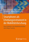 Cover: Smartphones unterst&uuml;tzen die Mobilit&auml;tsforschung - Springer Vieweg