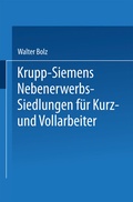 Abbildung von: Krupp-Siemens Nebenerwerbs-Siedlungen für Kurz- und Vollarbeiter - Springer