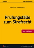 Cover: Strafrecht - Pr&uuml;fungsf&auml;lle zum Strafrecht - LexisNexis Verlag ARD ORAC GmbH