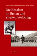 Cover: Die Kosaken im Ersten und Zweiten Weltkrieg - Studien Verlag