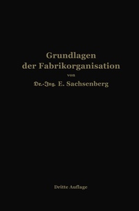 Abbildung von: Grundlagen der Fabrikorganisation - Springer