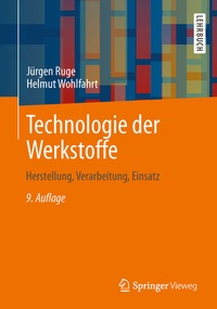 Abbildung von: Technologie der Werkstoffe - Springer Vieweg