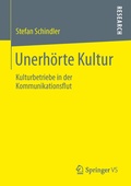 Cover: Unerh&ouml;rte Kultur - Springer VS