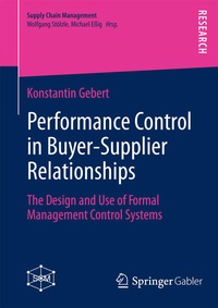 Bild vergrößern Bild: Performance Control in Buyer-Supplier Relationships - Springer Gabler