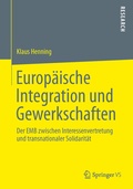 Cover: Europ&auml;ische Integration und Gewerkschaften - Springer VS