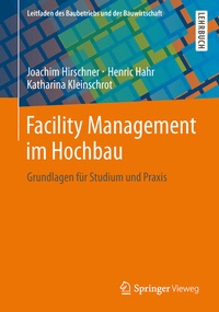 Abbildung von: Facility Management im Hochbau - Springer Vieweg