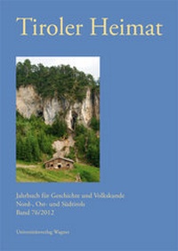 Abbildung von: Tiroler Heimat 76 (2012) - Wagner Innsbruck