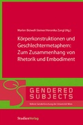 Cover: K&ouml;rperkonstruktionen und Geschlechtermetaphern - Studien Verlag