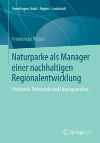 Bild: Naturparke als Manager einer nachhaltigen Regionalentwicklung - Springer VS