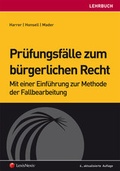 Cover: Pr&uuml;fungsf&auml;lle zum b&uuml;rgerlichen Recht - LexisNexis Verlag ARD ORAC GmbH