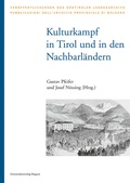 Cover: Kulturkampf in Tirol und in den Nachbarl&auml;ndern - Universit&auml;tsverlag Wagner