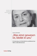 Cover: "Was einst gewesen ist, bleibt in uns." - Studien Verlag