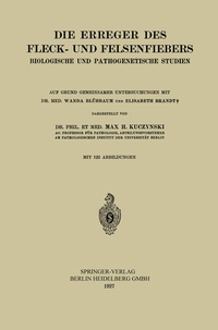 Abbildung von: Die Erreger des Fleck- und Felsenfiebers - Springer