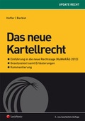 Cover: Das neue Kartellrecht - LexisNexis Verlag ARD ORAC GmbH