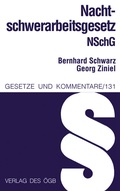 Cover: Nachtschwerarbeitsgesetz - &Ouml;GB Verlag