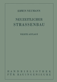 Abbildung von: Der neuzeitliche Straßenbau - Springer