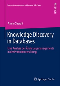 Enlarge image Cover: Knowledge Discovery in Databases - Springer Gabler
