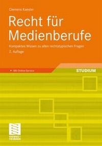 Abbildung von: Recht für Medienberufe - Vieweg+Teubner Verlag