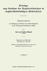 Abbildung von: Beiträge zum Studium der Kupferelektrolyse in kupferchlorürhaltigen Elektrolyten - Springer