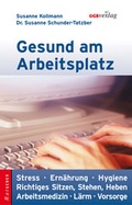 Cover: Gesund am Arbeitsplatz - &Ouml;GB Verlag