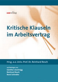 Abbildung von: Kritische Klauseln im Arbeitsvertrag - ÖGB Verlag