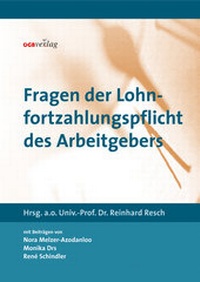 Abbildung von: Fragen der Lohnfortzahlungspflicht des Arbeitgebers - ÖGB Verlag