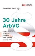 Cover: 30 Jahre ArbVG - &Ouml;GB Verlag